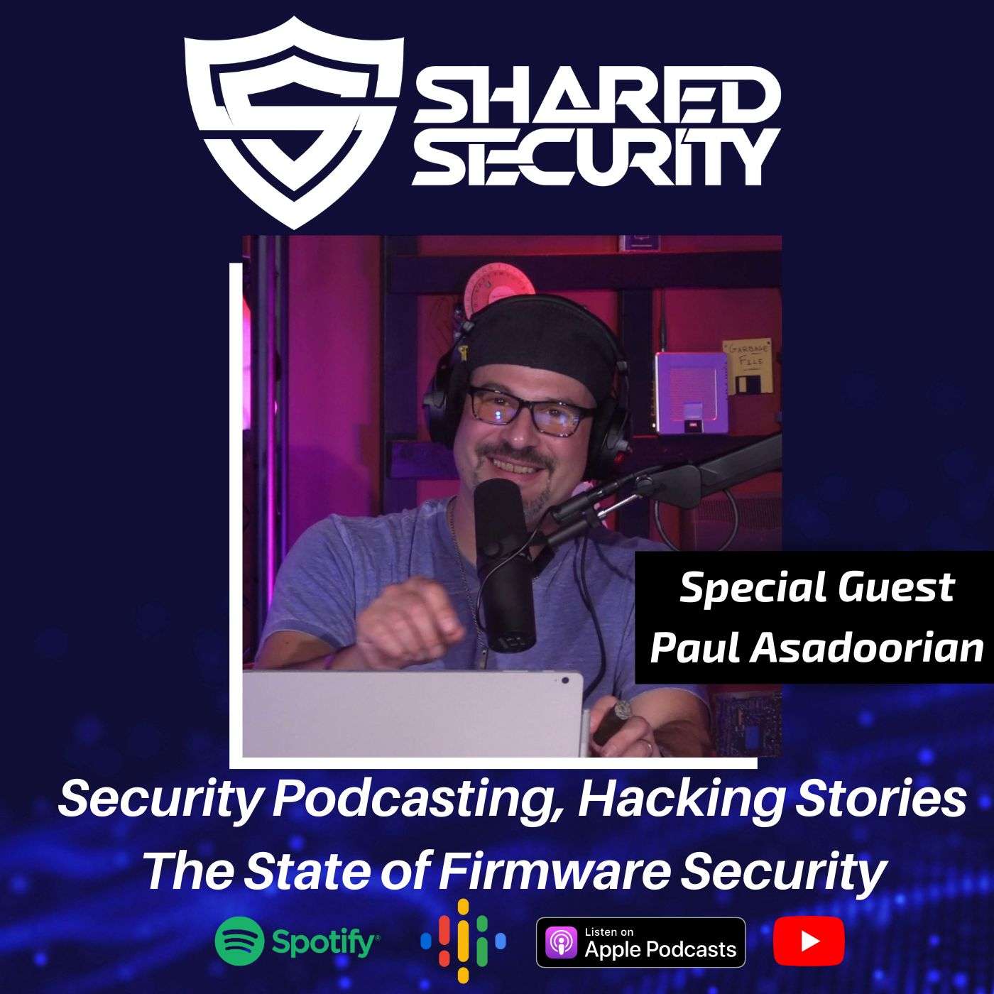 Security Podcasting, Hacking Stories, and The State of Firmware Security with Paul Asadoorian episode artwork
