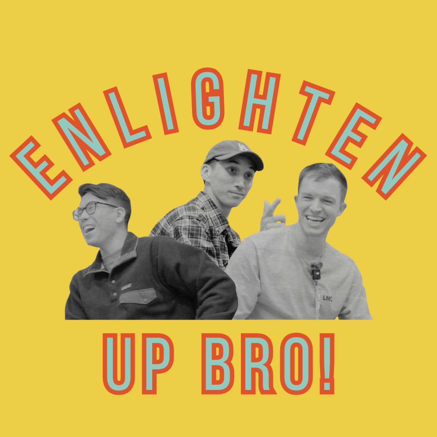 Enlighten Up Bro! cover art