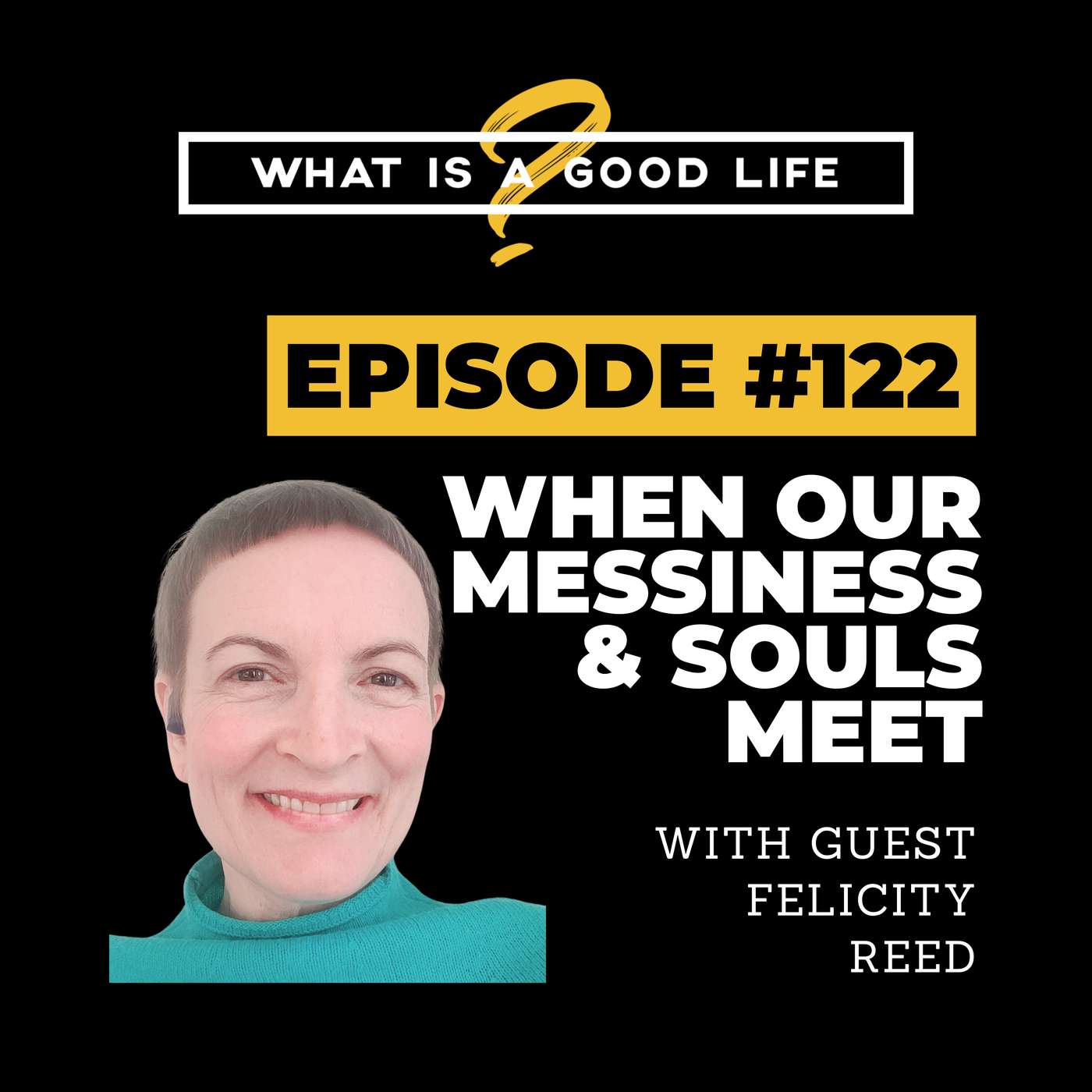 What is a Good Life?