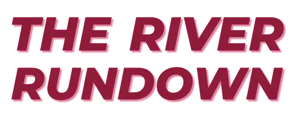 The River Rundown