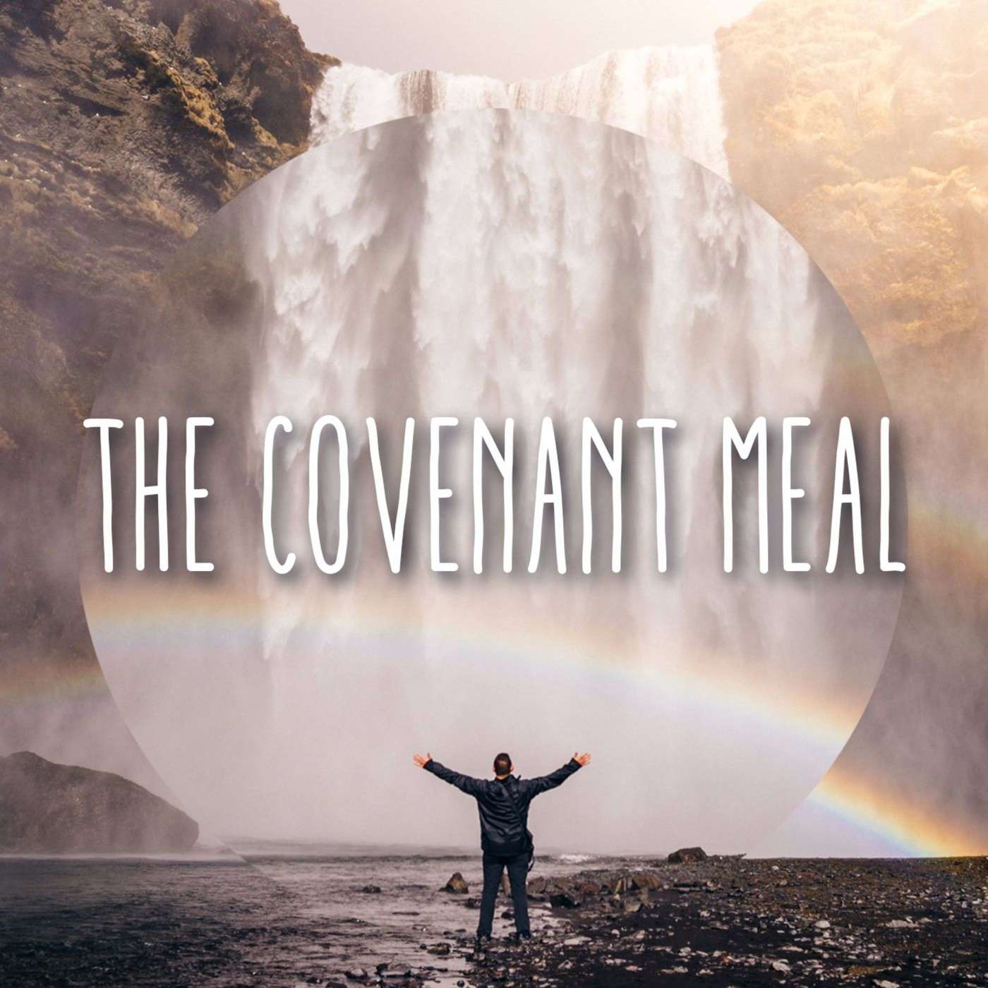 The Covenant Meal | David Lyon | 20/03/16 episode artwork