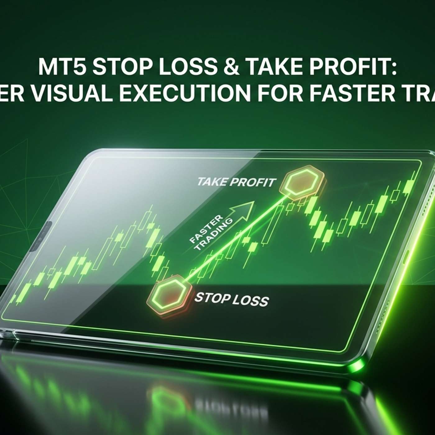 MT5 Stop Loss & Take Profit: Master Visual Execution for Faster Trading episode artwork