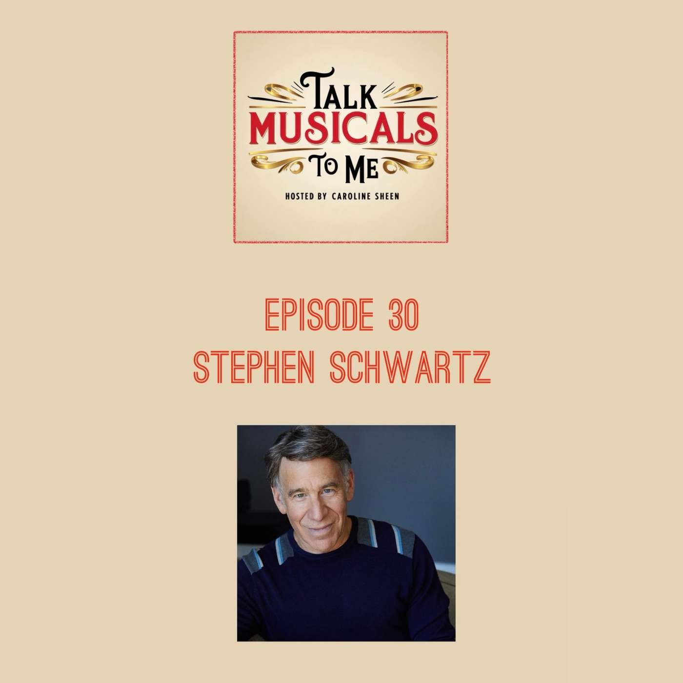 Talking Musicals with… STEPHEN SCHWARTZ episode artwork