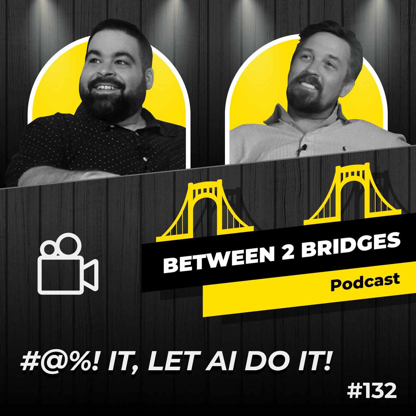 Ep.132 - #@%! It, Let AI Do It!