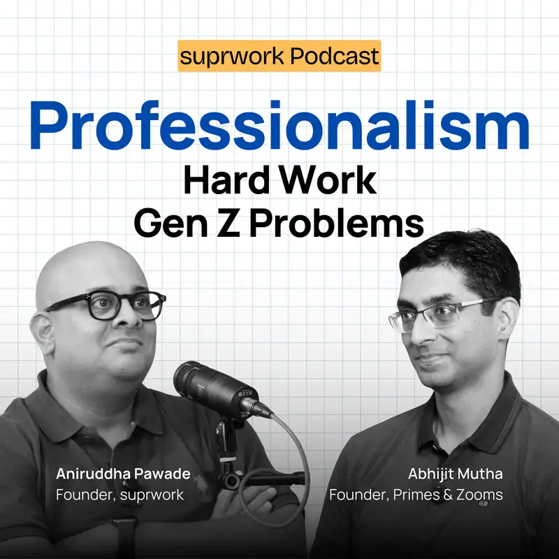 Abhijit Mutha, Founder - Primes & Zooms | Professionalism | Working Hard | Gen Z