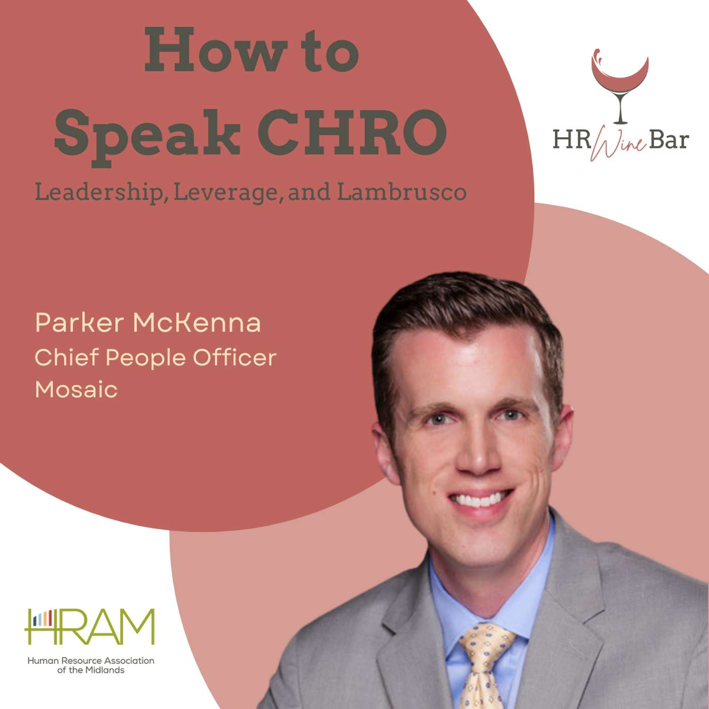 Ep. 16 - How to Speak CHRO: Leadership, Leverage, and Lambrusco episode artwork