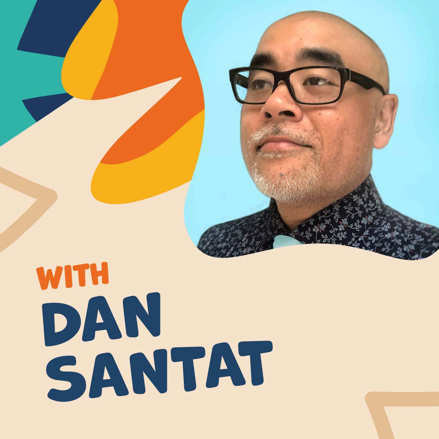 Family Ties: Dan Santat on Childhood, Parenthood, and Finding Himself