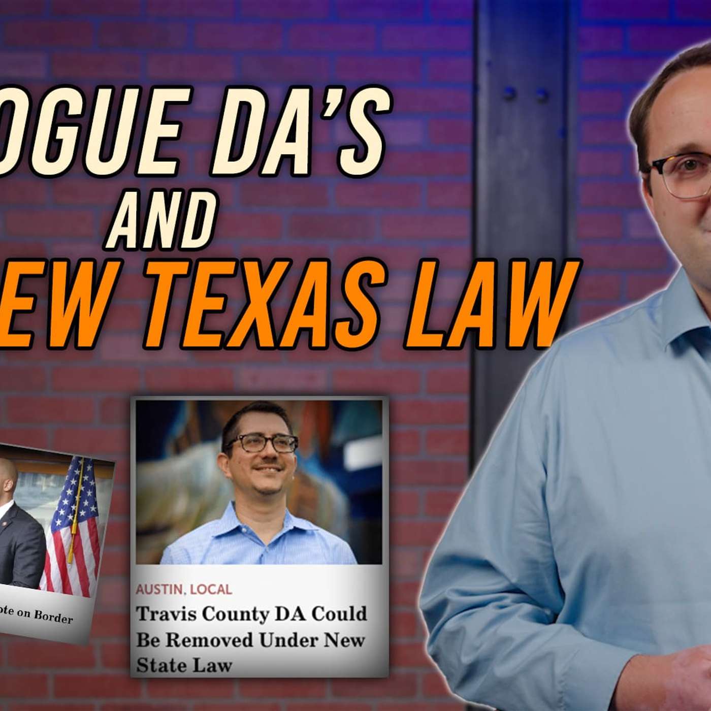 4/22/24 Austin’s ‘Rogue’ District Attorney Could Be Thrown Out