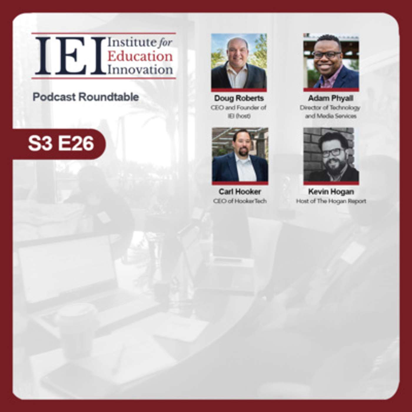 S3E26 Hooker, Hogan, and Phyall join Doug to reflect on a crazy year in Edtech episode artwork