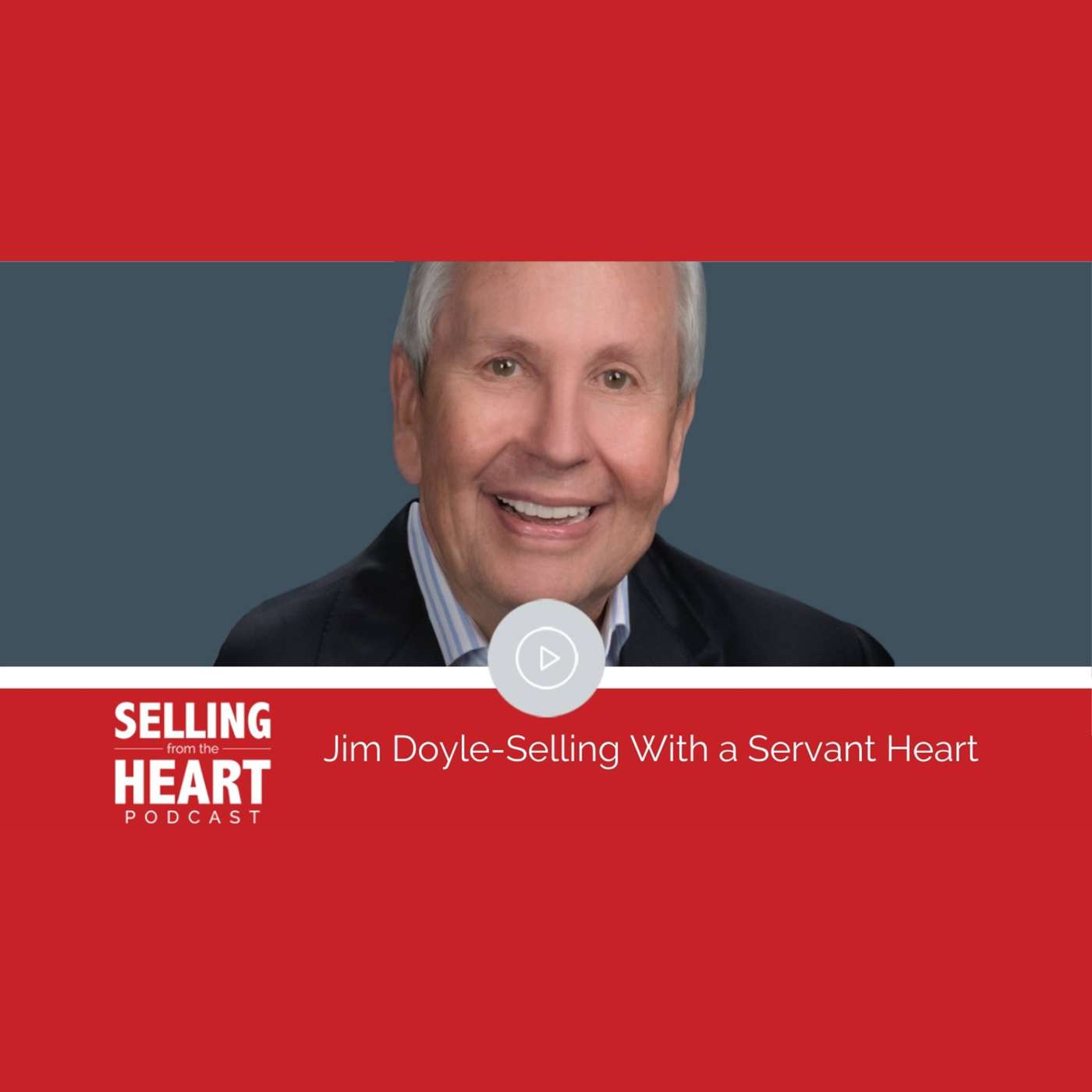 Selling From the Heart Podcast