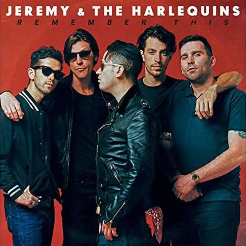 NEW MUSIC ! Remember This, Jeremy & The Harlequins