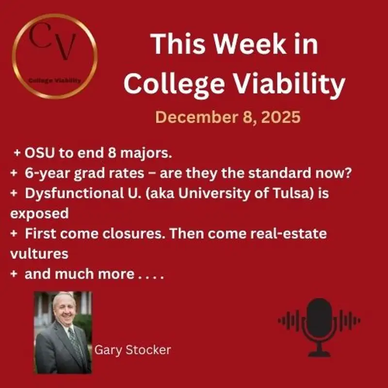 This Week In College Viability (TWICV) for December 8, 2025