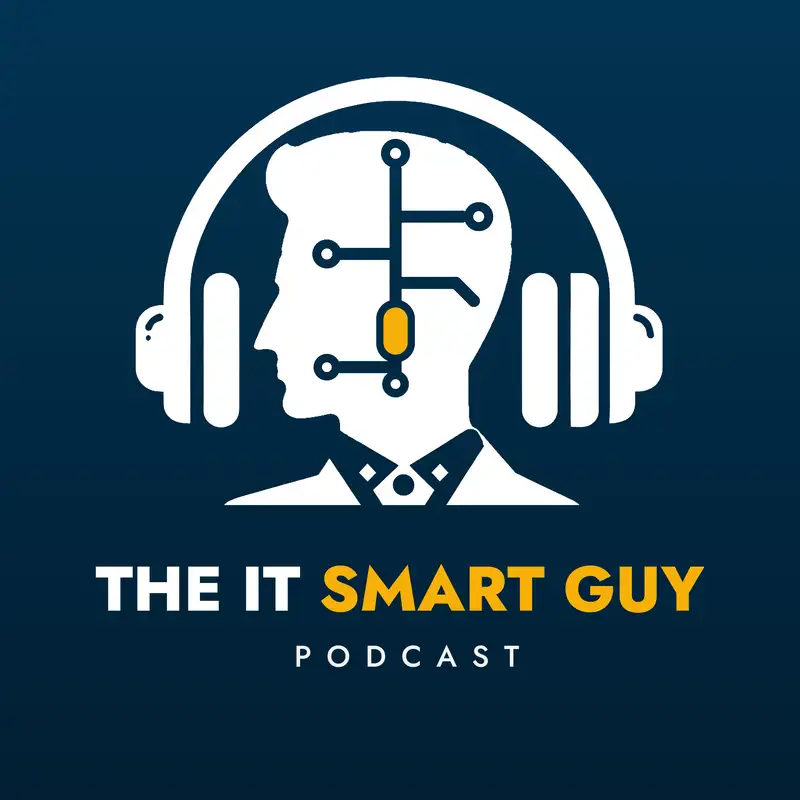 The IT Smart Guy Podcast