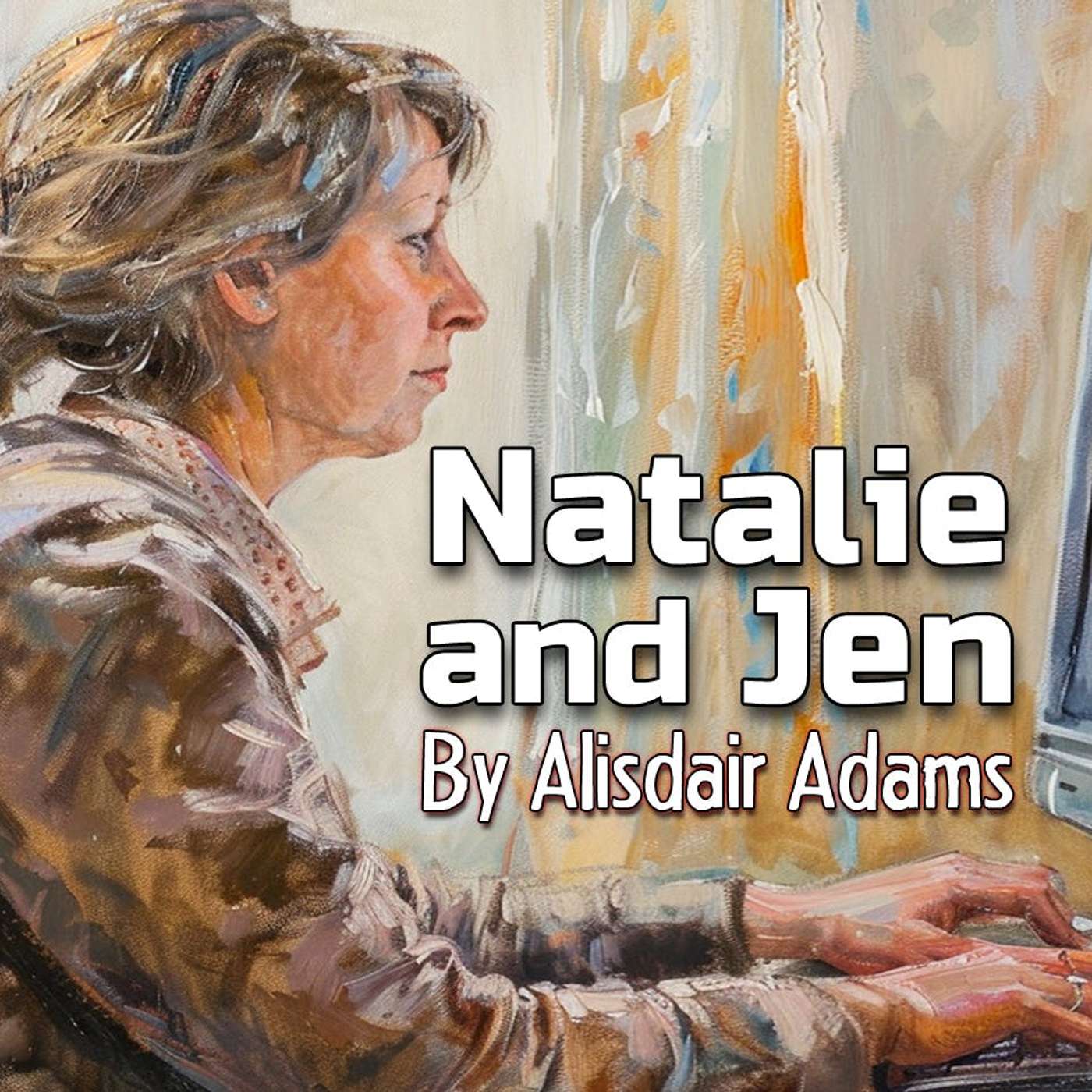 Alisdair Adams' One Act Plays- Natalie and Jen episode artwork