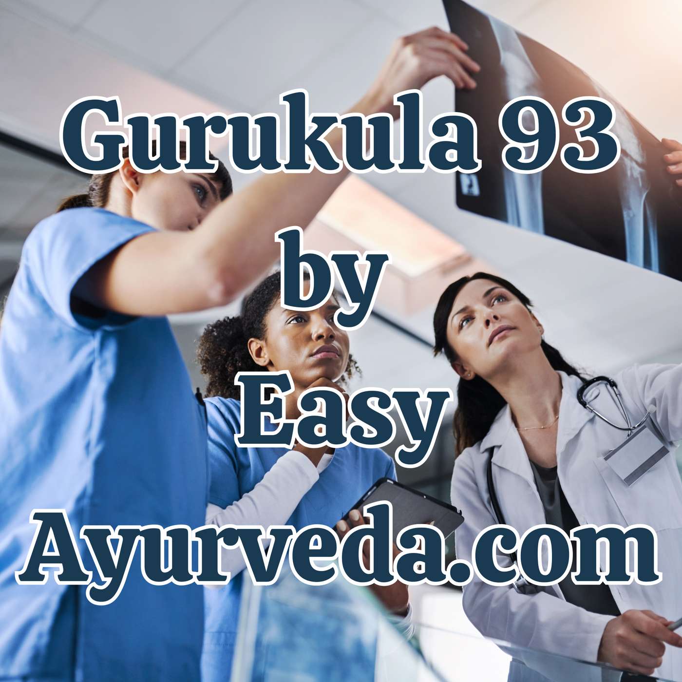 Gurukula 93: Breaking the Barrier: Ayurvedic Healing with Radiological Proof in Complex Infections episode artwork