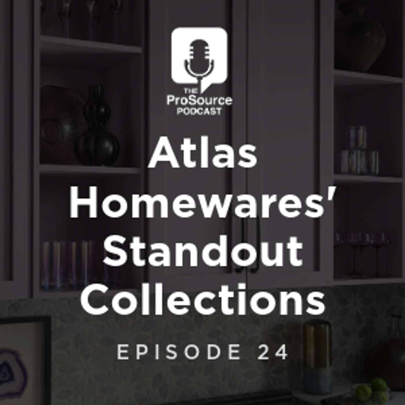 Atlas Homewares’ Stand Out Collections