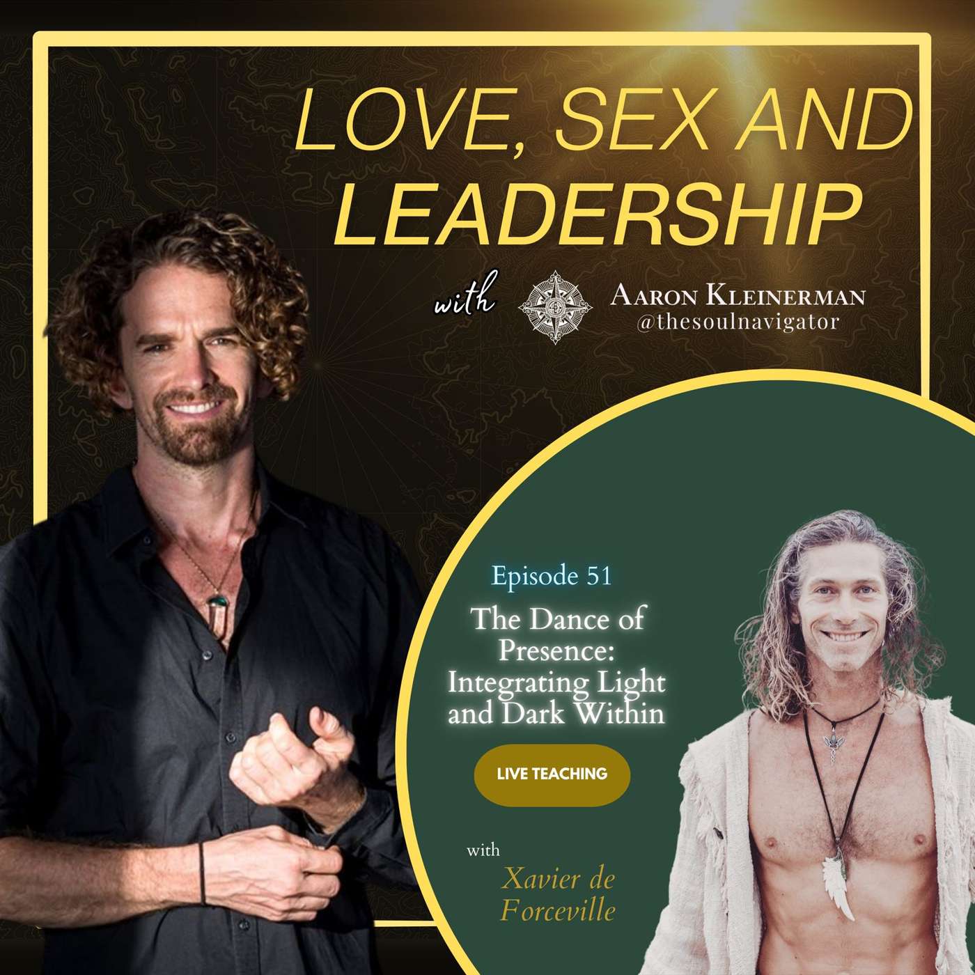 The Dance of Presence: Integrating Light and Dark Within EP 51