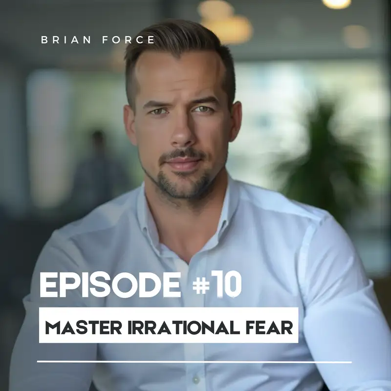 How To Master Irrational Fear