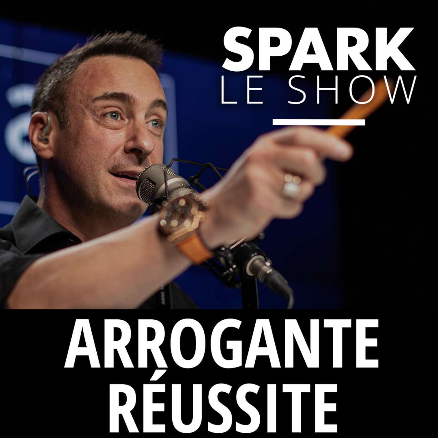SPARK LE SHOW : Vous n’aurez jamais imaginé réussir de cette manière episode artwork
