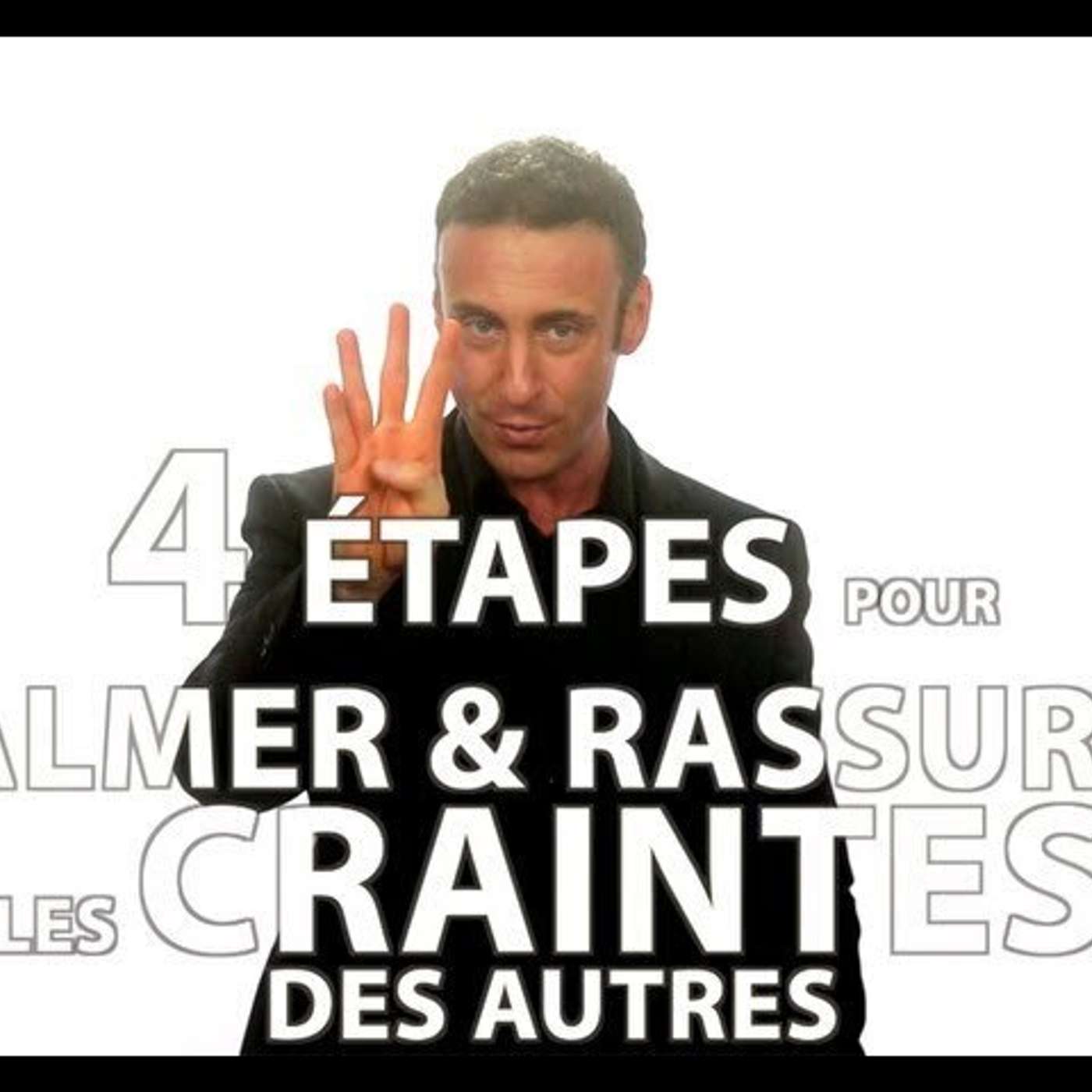 CAPSULE DU MARDI: Comment calmer les craintes de vos proches episode artwork