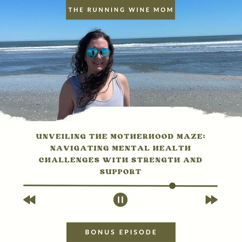 Unveiling the Motherhood Maze: Navigating Mental Health Challenges with Strength and Support (Part 2)