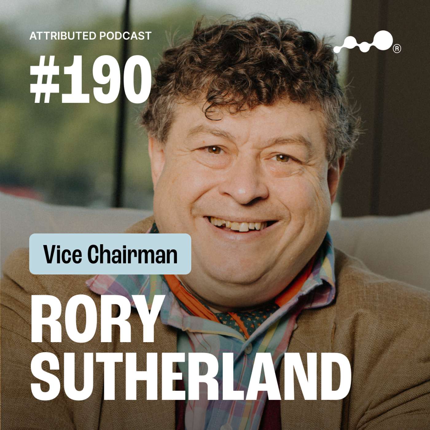 Rory Sutherland: The Irrational B2B Buyer & What it Means in 2026