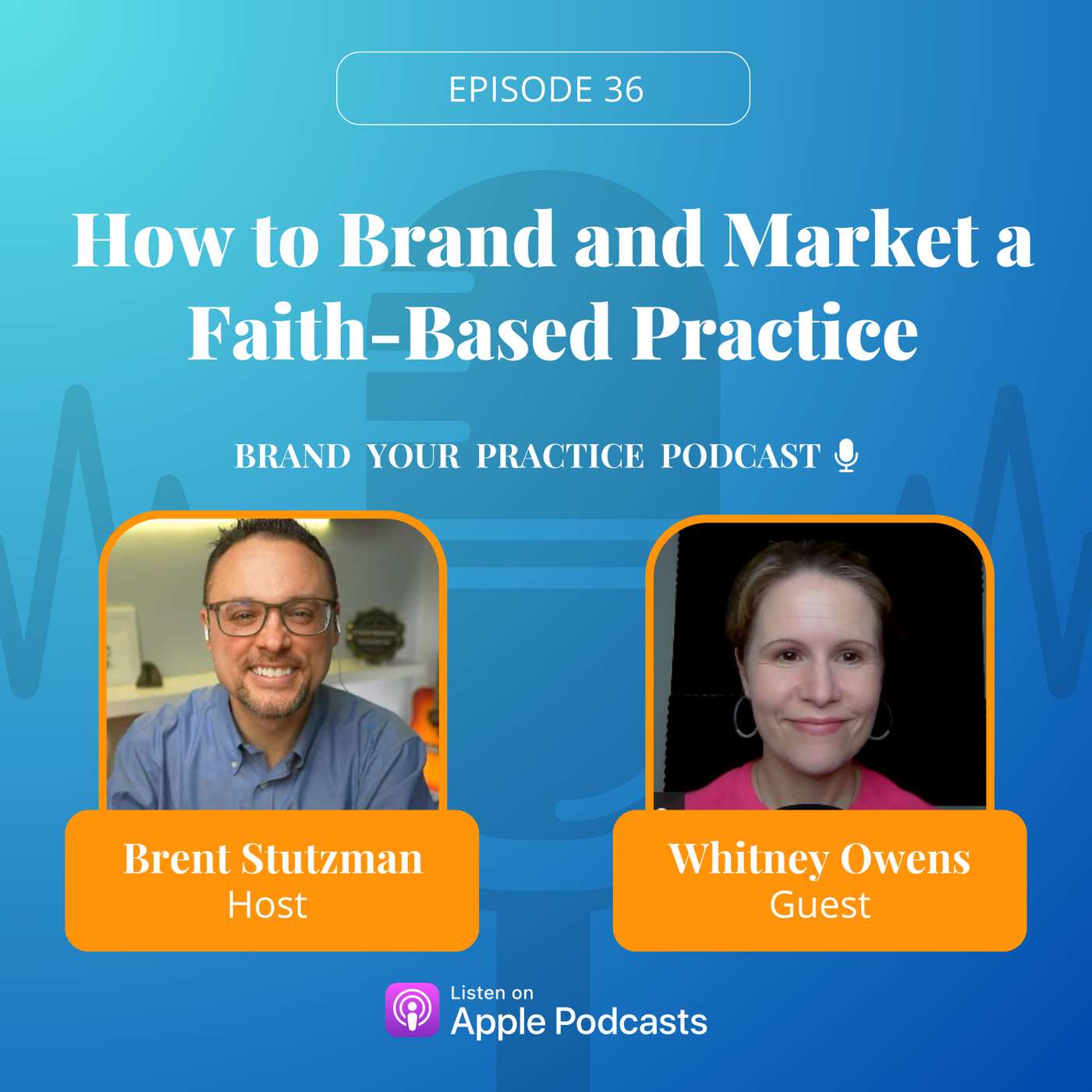 How to Brand and Market a Faith-Based Practice episode artwork