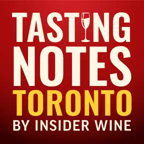 Tasting Notes Toronto by Insider Wine