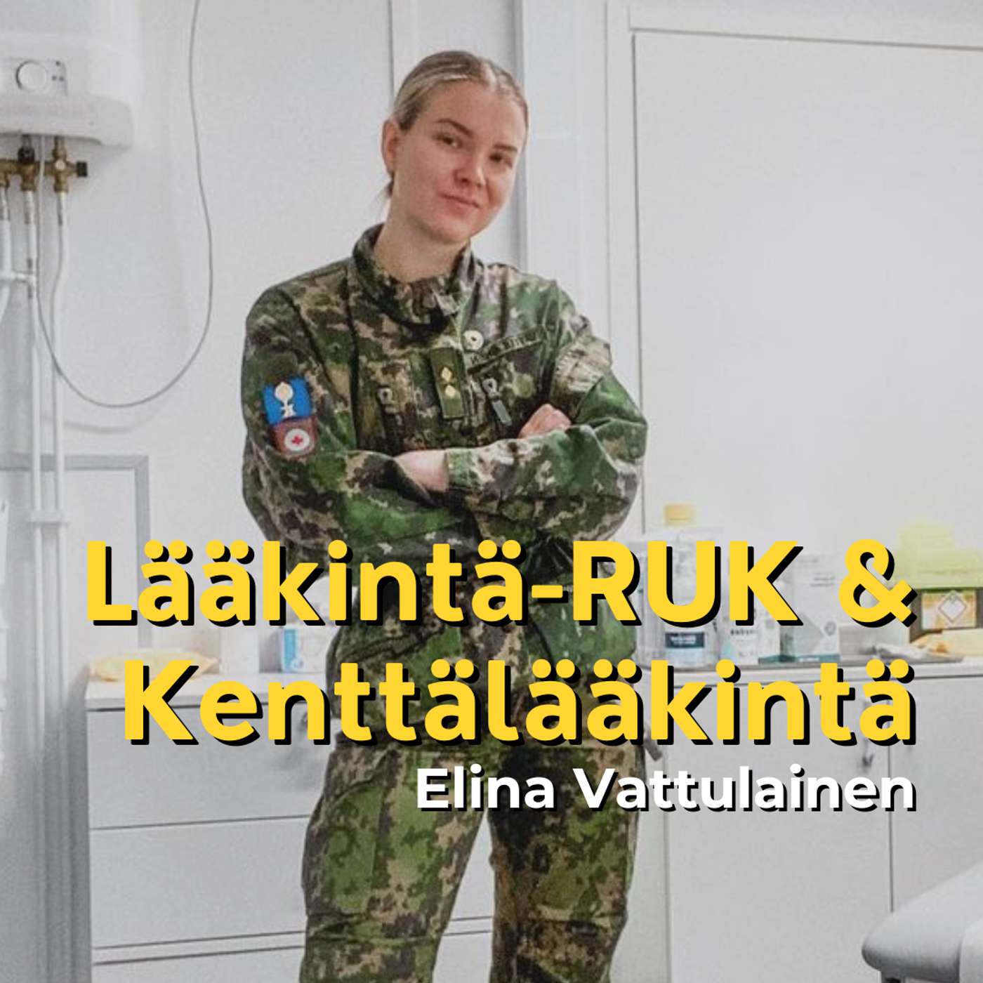 Lääkintä-RUK, kenttälääkintä ja inttiin 28-vuotiaana - Elina Vattulainen
