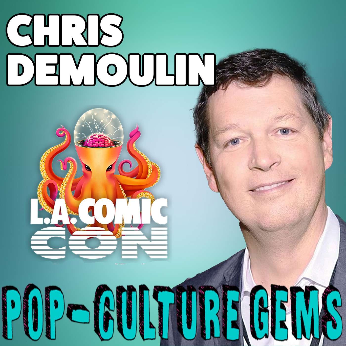 Pop-Culture Gems: Chris DeMoulin episode artwork
