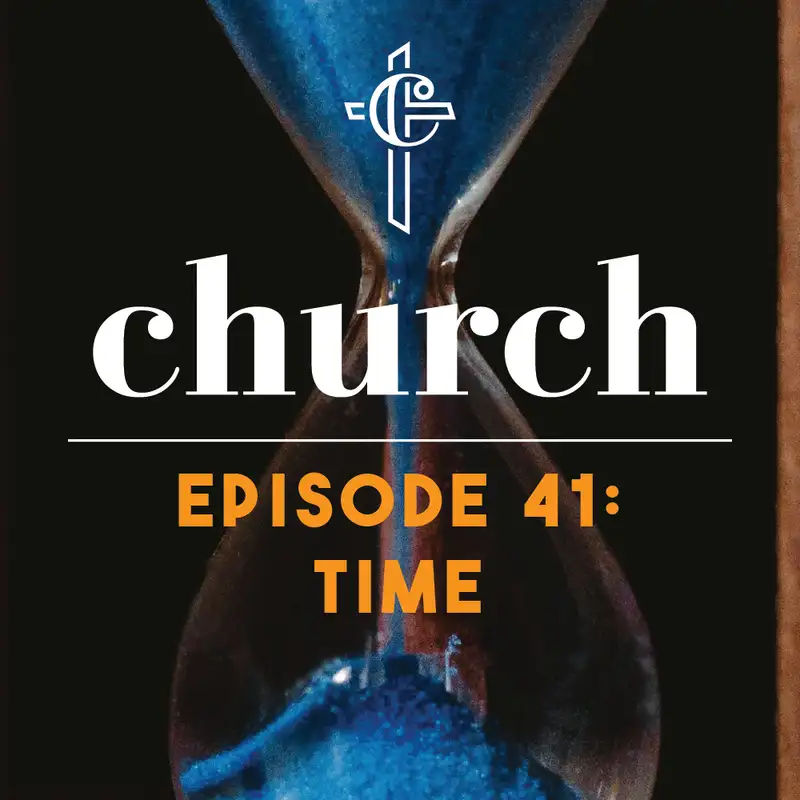 Episode 41: Time