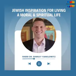 Jewish Inspiration for Living a Moral & Spiritual Life