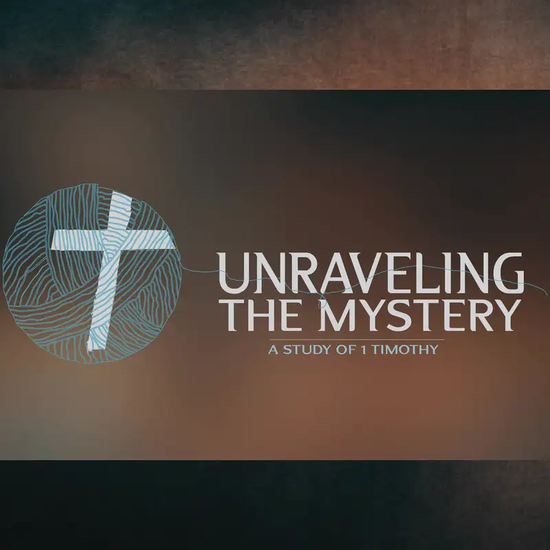 Unraveling the Mysteries, Part 12: Finishing Well - Pastor Nate
