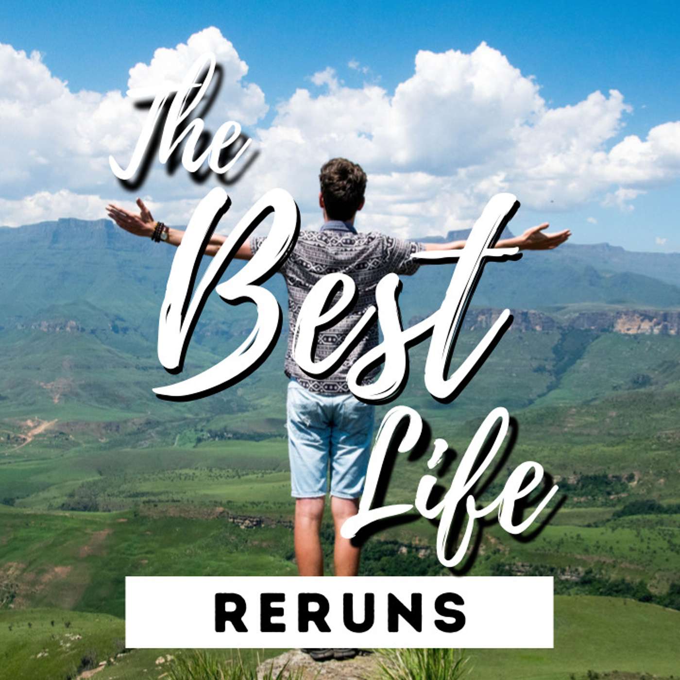 The Best Life: Reruns - Todd Blanton episode artwork
