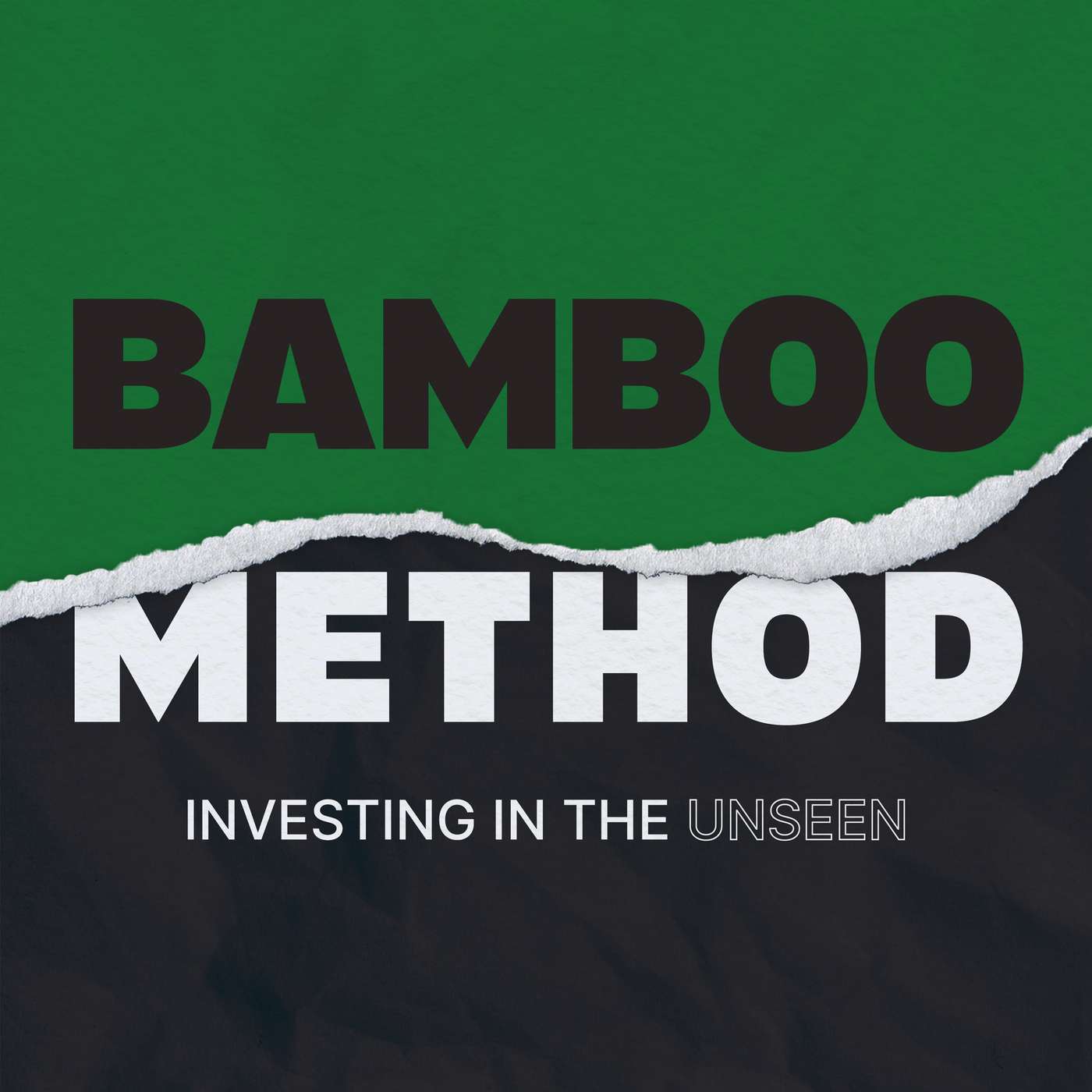 Bamboo Method: Investing in the Unseen