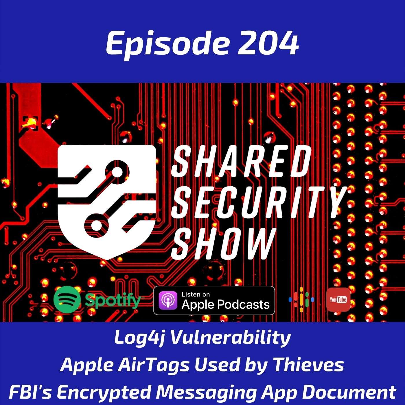 Log4j Vulnerability, Apple AirTags Used by Thieves, FBI’s Encrypted Messaging App Document episode artwork