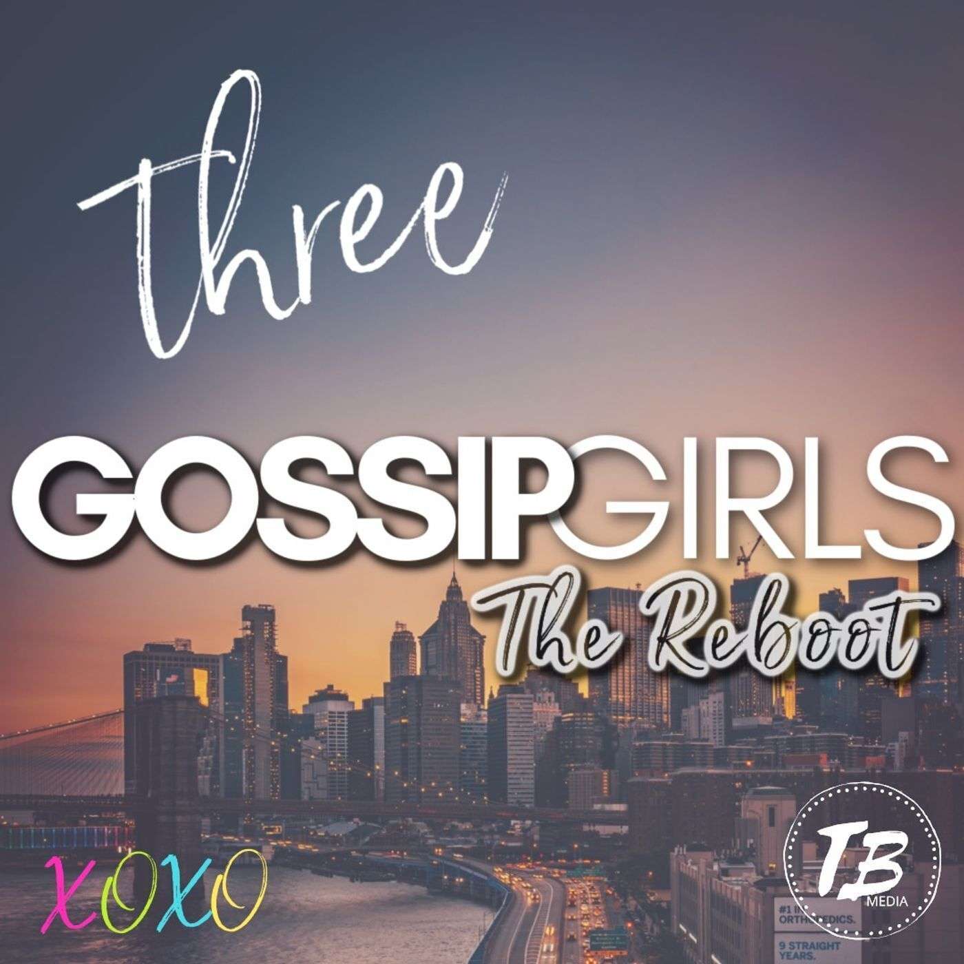 Three Gossip Girls - A Gossip Girl Podcast