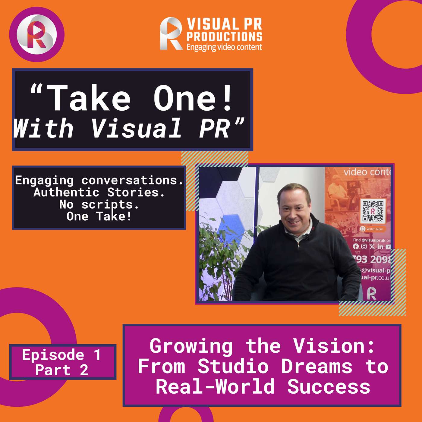 Growing the Vision: From Studio Dreams to Real-World Success | Take One! with Visual PR Productions Ep1 Pt2 episode artwork
