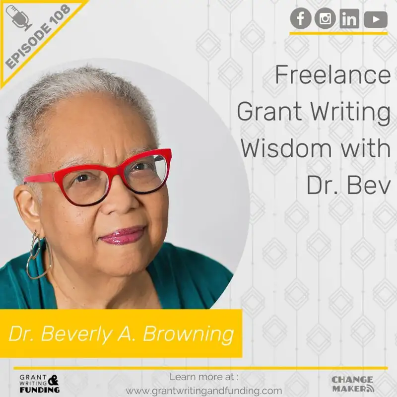 Freelance Grant Writing Wisdom with Dr. Bev
