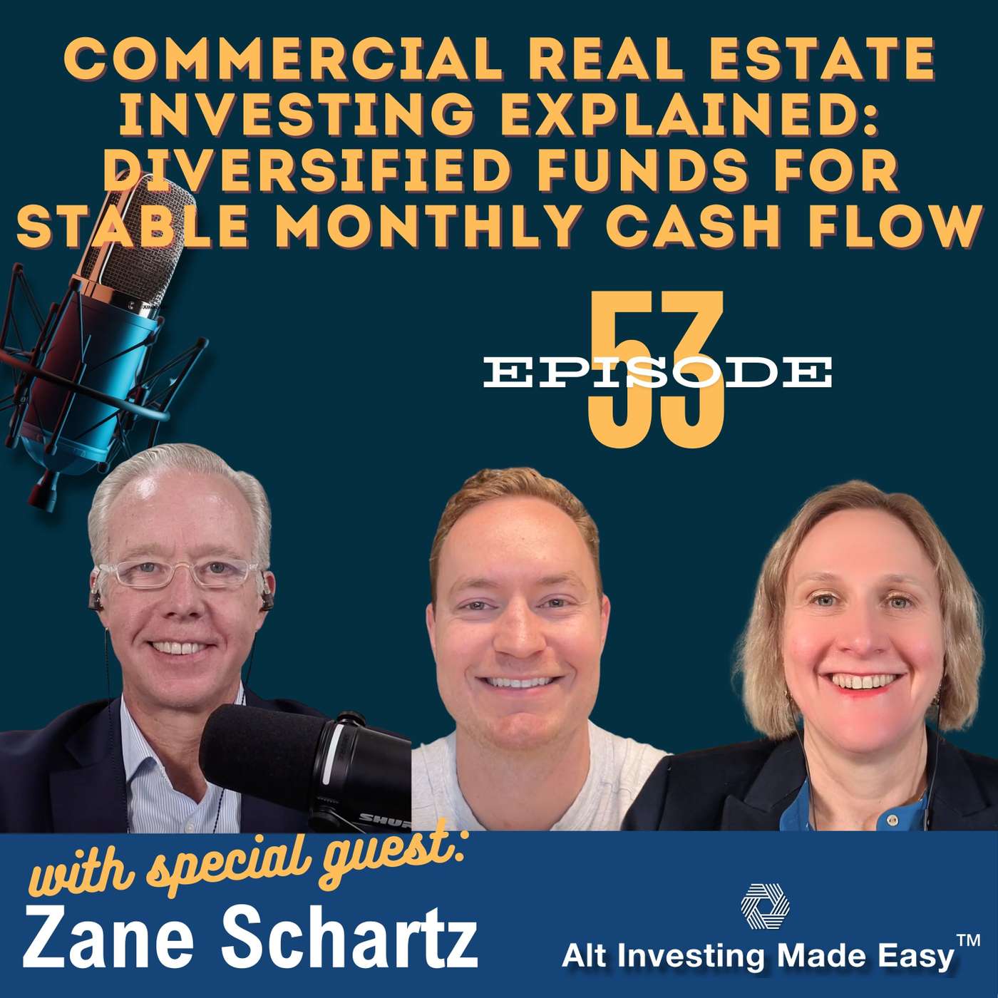 E53: Commercial Real Estate Investing Explained - Diversified Funds for Stable Monthly Cash Flow E53: Commercial Real Estate Investing Explained - Diversified Funds for Stable Monthly Cash Flow