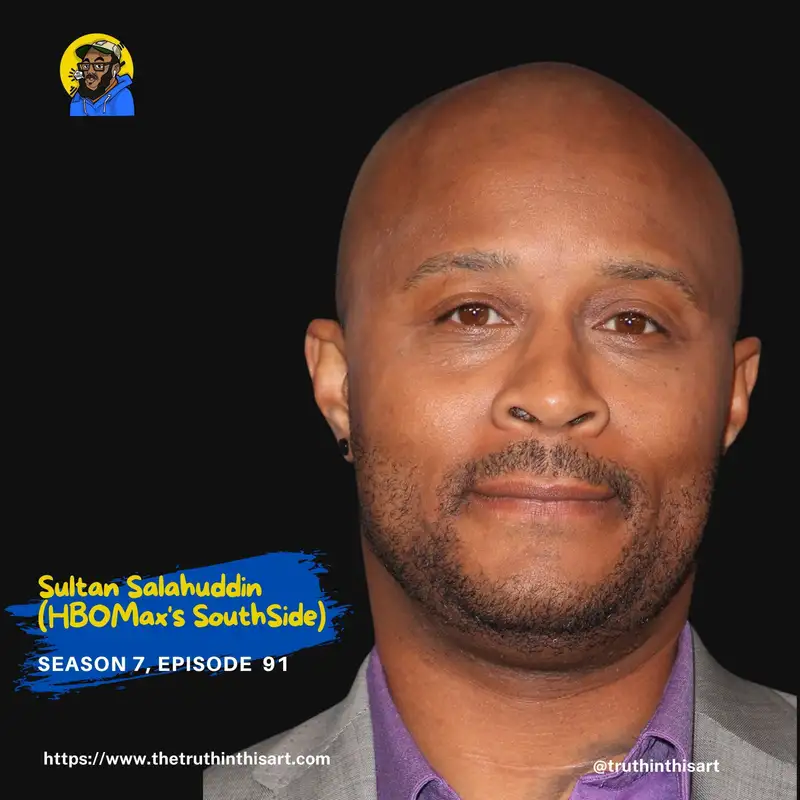 #91 – Sultan Salahuddin – Can Comedy from the South Side Redefine Black TV?