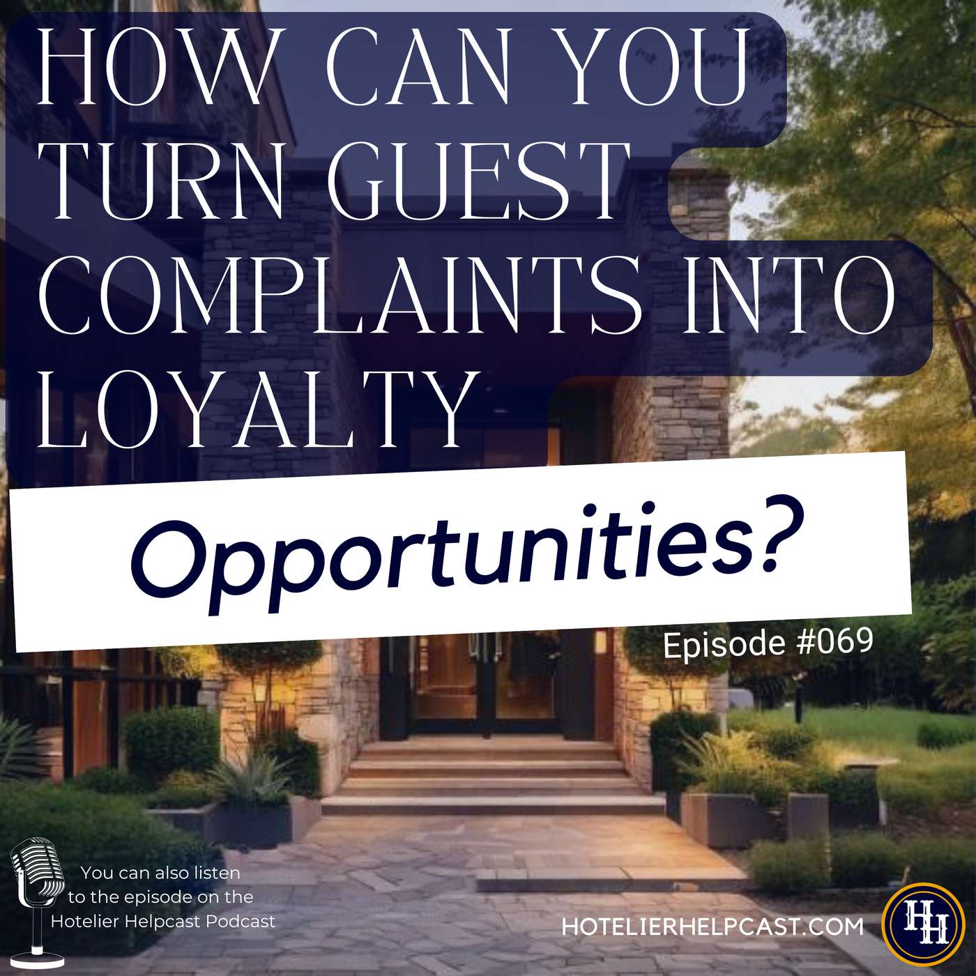 How Can You Turn Guest Complaints Into Loyalty Opportunities?