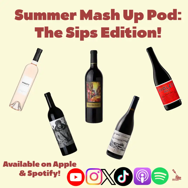 Summer Mash Up: The Sips Edition
