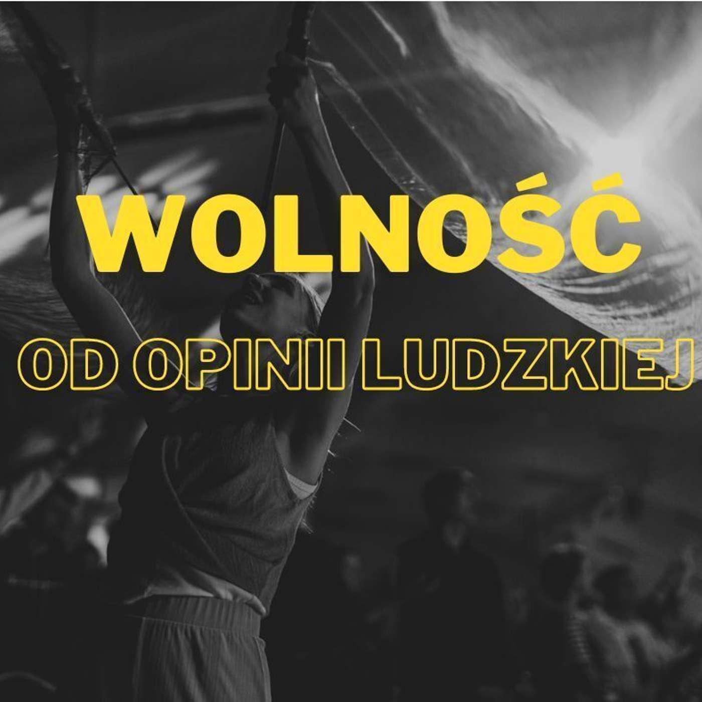 #138: Wolność od opinii ludzkiej – Adam Piątkowski | 4.06.2023 episode artwork