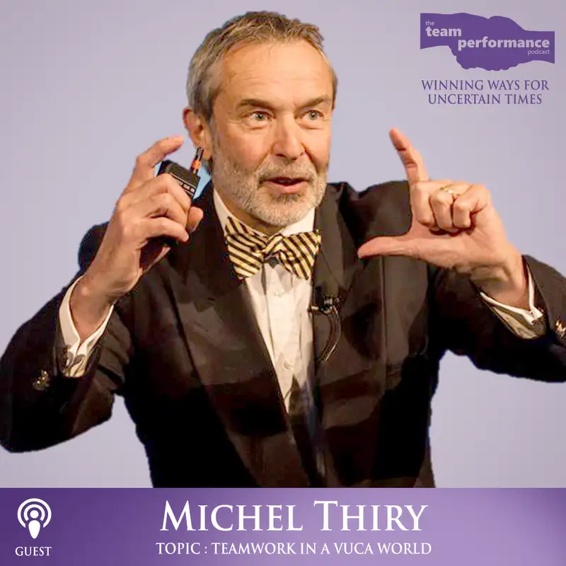 Episode 34 - Teamwork in a VUCA World