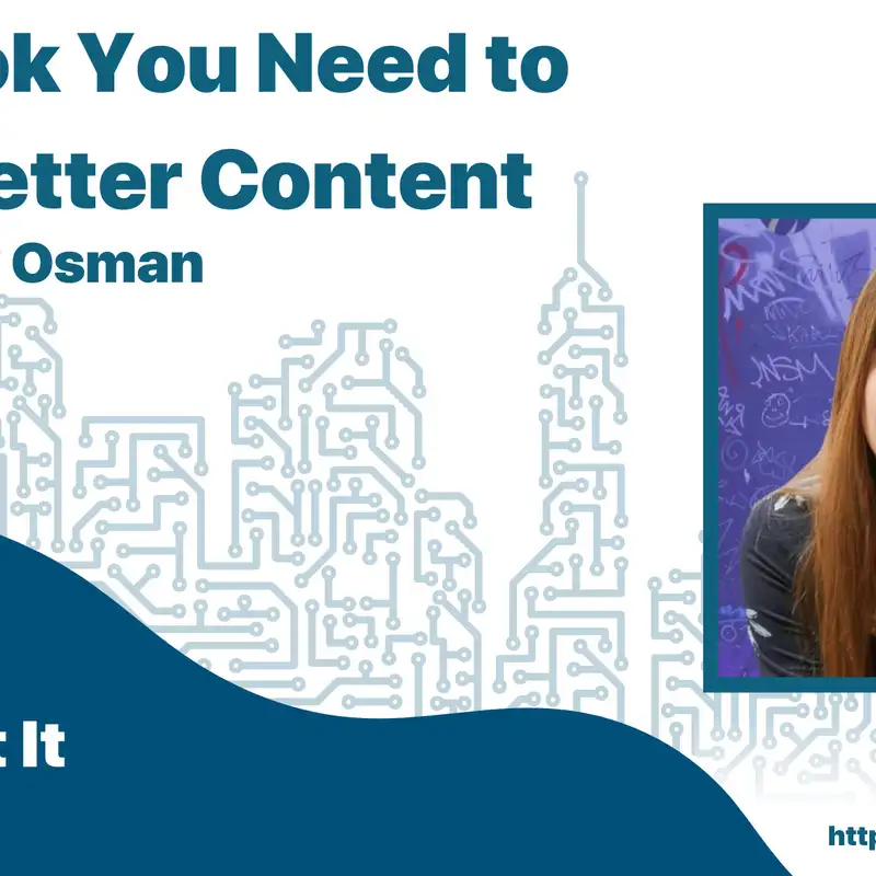 The Book You Need to Write Better Content with Maddy Osman