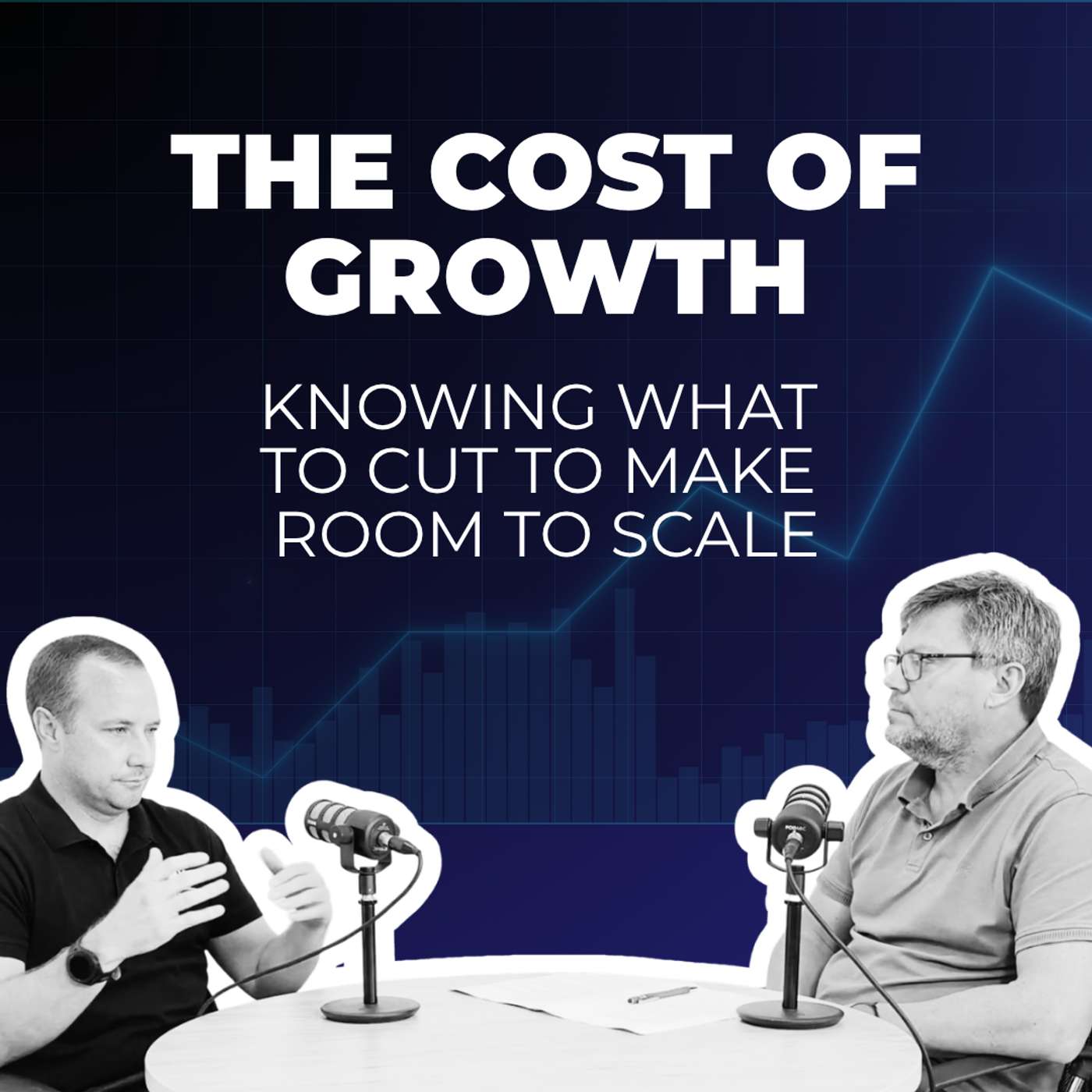 The Cost of Growth: Knowing What to Cut to Make Room to Scale