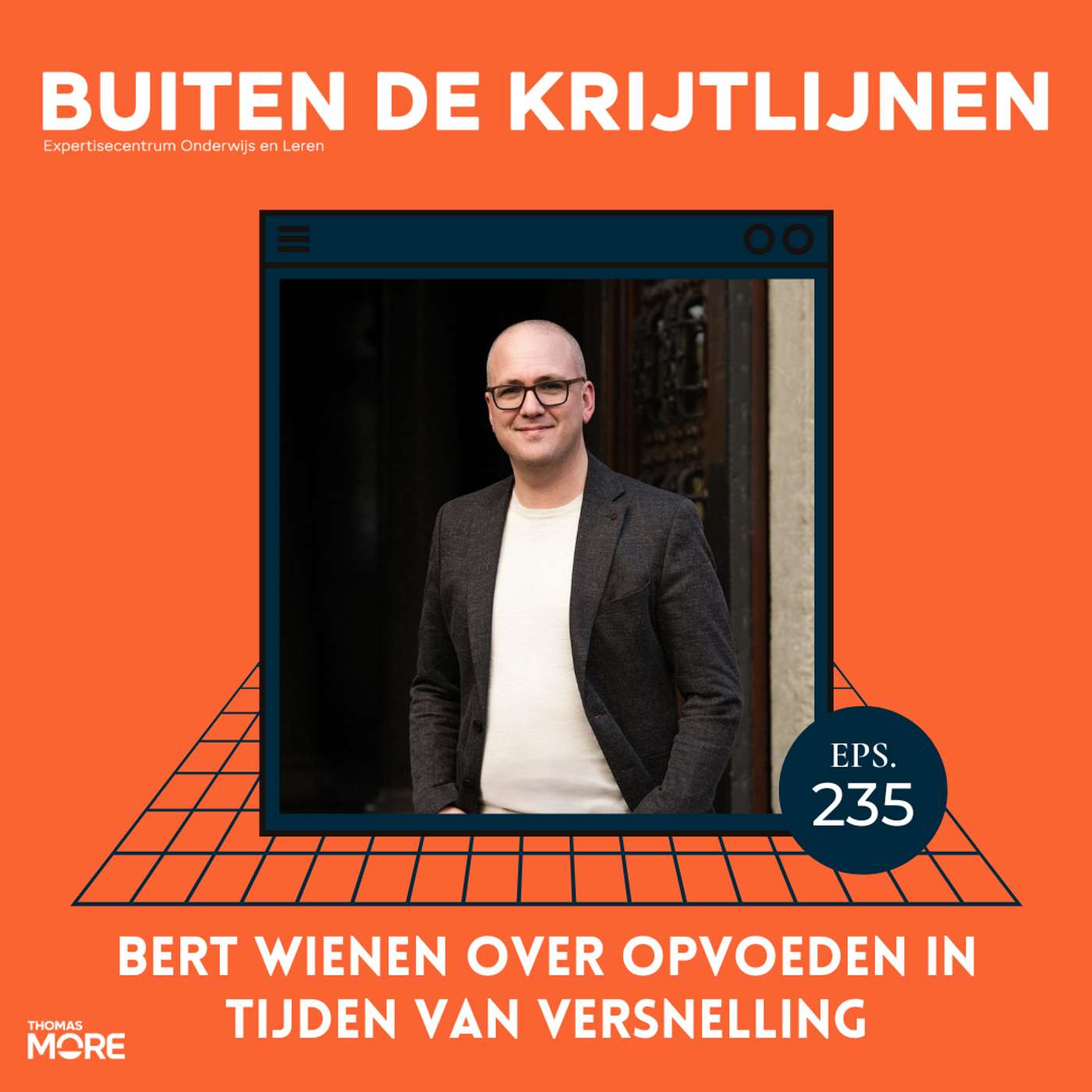 #235 | Bert Wienen over opvoeden in tijden van versnelling
