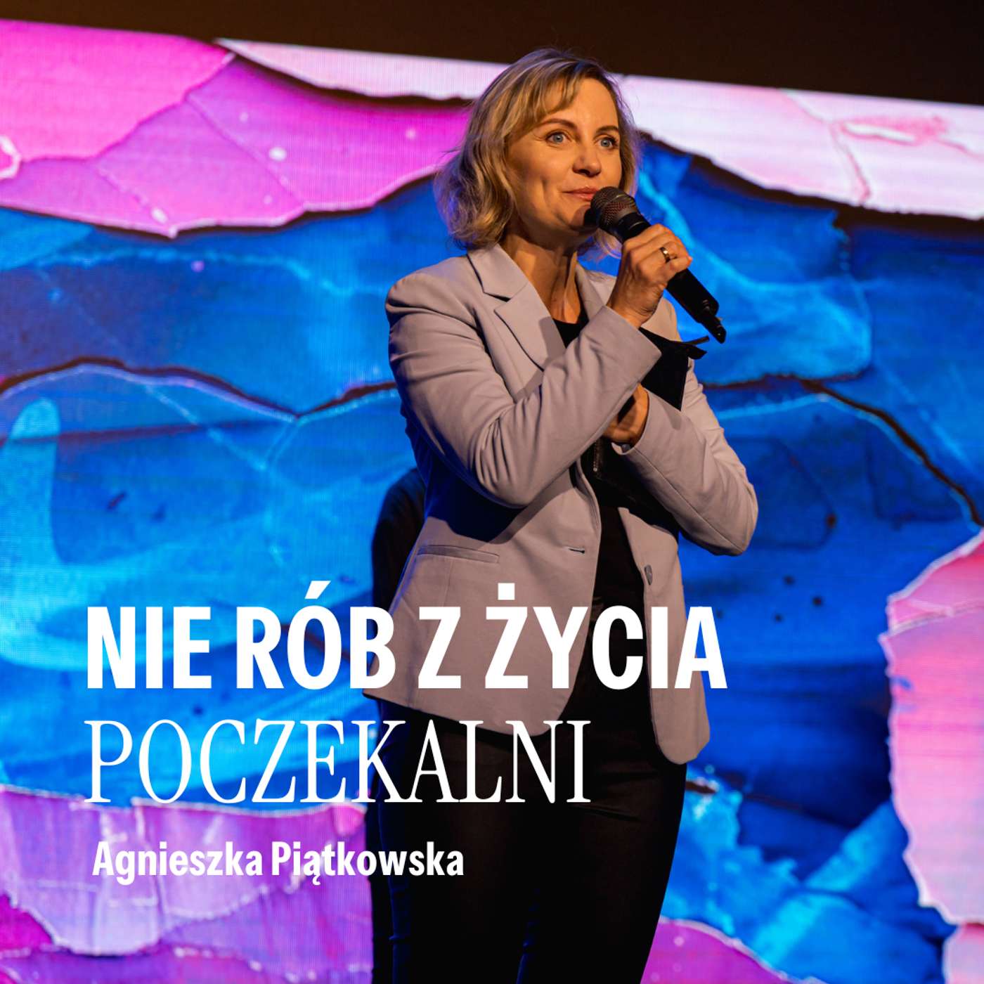 #208: Nie rób z życia poczekalni – Agnieszka Piątkowska | 3.11.2024 episode artwork