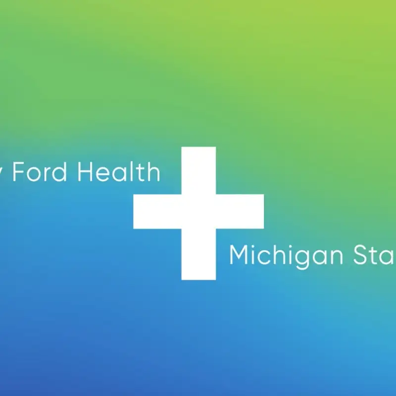 Henry Ford Health + Michigan State University Health Sciences Partnership Advances New Ways of Addressing Health Care